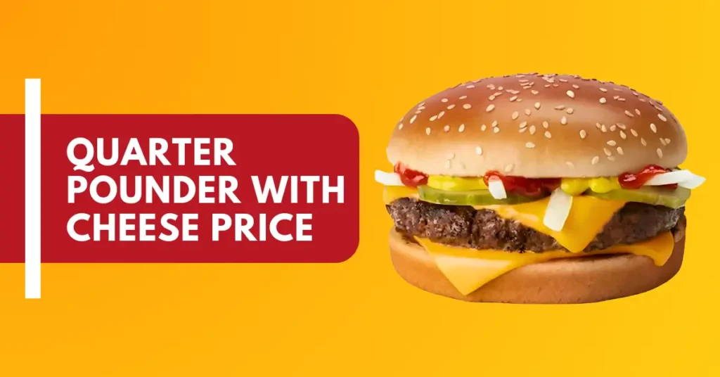 McDonald’s Quarter Pounder with Cheese