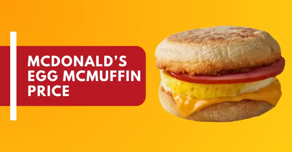 McDonald’s Egg McMuffin Price